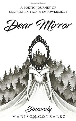 Dear Mirror: A Poetic Journey of Self-Reflection and Empowerment