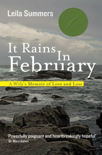 It Rains In February: A Wife's Memoir of Love and Loss