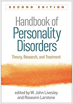 Handbook of Personality Disorders, Second Edition: Theory, Research, and Treatment