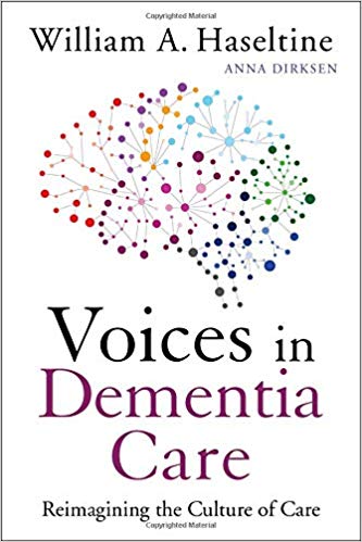 Voices in Dementia Care: Reimagining the Culture of Care