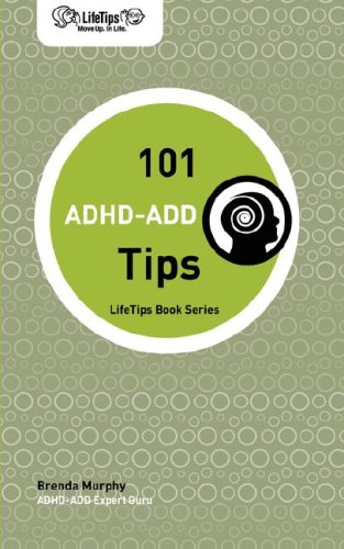 LifeTips 101 ADHD-ADD Tips