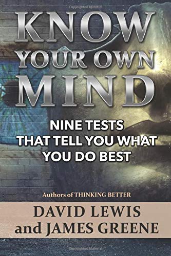 Know Your Own Mind: Nine Tests That Tell You What You Do Best
