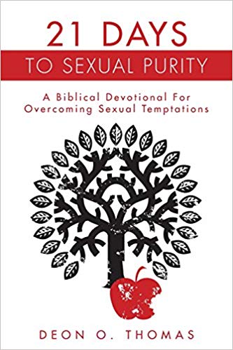 21 Days To Sexual Purity: A Biblical Devotional For Overcoming Sexual Temptations