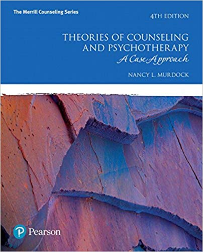 Theories of Counseling and Psychotherapy: A Case Approach (4th Edition) (The Merrill Counseling Series)