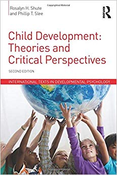 Child Development: Theories and Critical Perspectives (International Texts in Developmental Psychology)