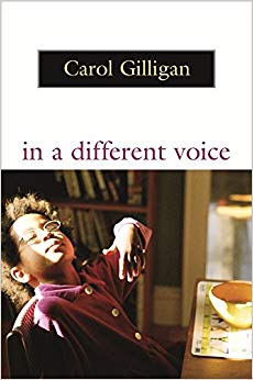 In a Different Voice: Psychological Theory and Women’s Development