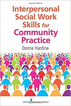 Interpersonal Social Work Skills for Community Practice