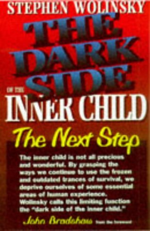The Dark Side of The Inner Child: The Next Step