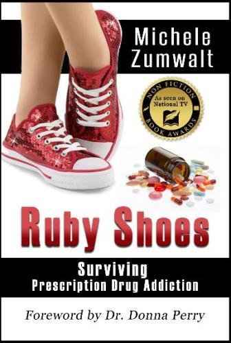 Ruby Shoes: Surviving Prescription Drug Addiction