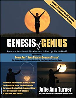 Genesis of Genius: Power Arc Your Potential for Greatness in Your Life, Work & World