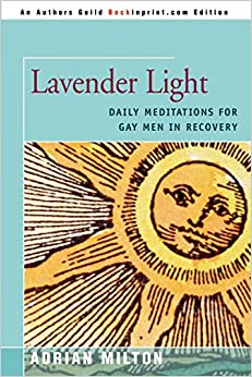 LAVENDER LIGHT: DAILY MEDITATIONS FOR GAY MEN IN RECOVERY
