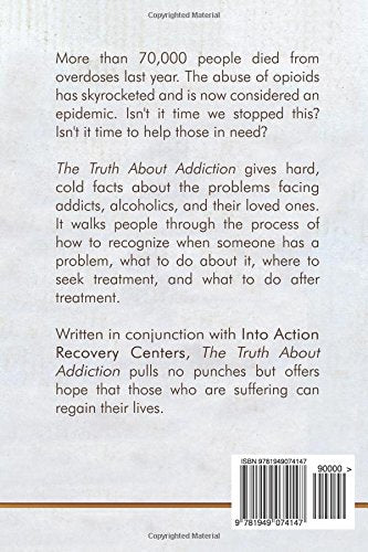 The Truth About Addiction: Treatment that Works