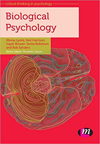 Biological Psychology (Critical Thinking in Psychology Series)