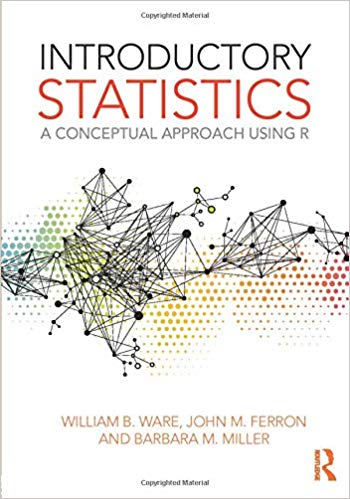 Introductory Statistics: A Conceptual Approach Using R