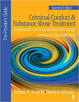 Criminal Conduct and Substance Abuse Treatment - The Provider's Guide: Strategies for Self-Improvement and Change; Pathways to Responsible Living (NULL)