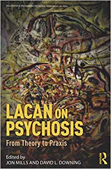 Lacan on Psychosis (Philosophy and Psychoanalysis)