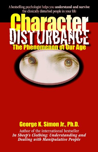 Character Disturbance: the phenomenon of our age