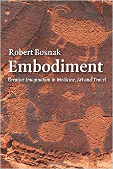 Embodiment: Creative Imagination in Medicine, Art and Travel