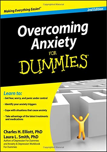 Overcoming Anxiety For Dummies