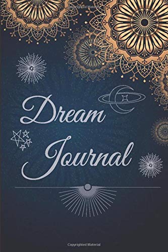 Dream journal: notebook that helps you write your dreams for interpretation and meaning research - 6 x 9 in