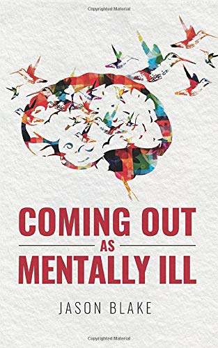 Coming Out As Mentally Ill