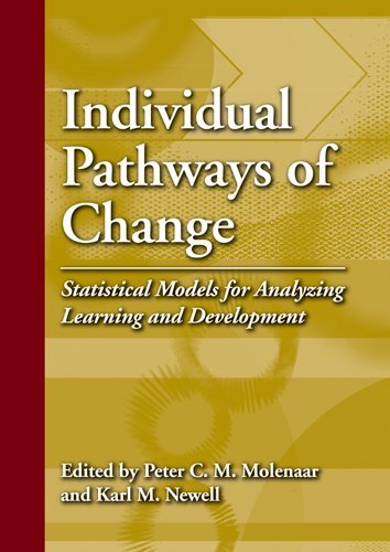 Individual Pathways of Change: Statistical Models for Analyzing Learning and Development (Decade of Behavior)