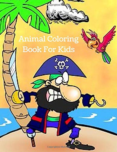 Animals Coloring book for kids: Animals and mammals coloring for kids,toddler and adult For activity 100 pages