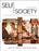 Self and Society: A Symbolic Interactionist Social Psychology (11th Edition)