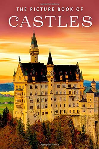 The Picture Book of Castles: A Gift Book for Alzheimer's Patients and Seniors With Dementia (Picture Books)