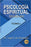 Psicologia Espiritual: Introduccion (Volume 1) (Spanish Edition)