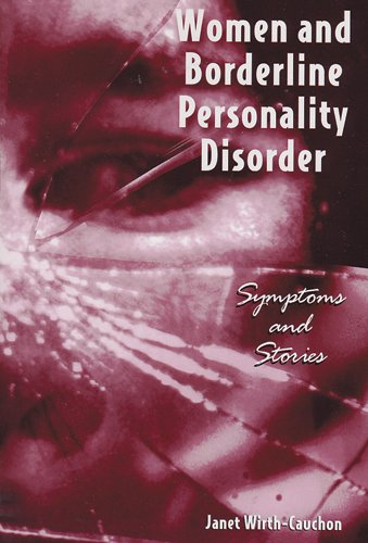 Women and Borderline Personality Disorder: Symptoms and Stories