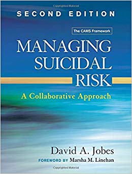 Managing Suicidal Risk, Second Edition: A Collaborative Approach