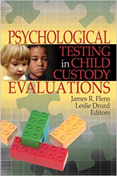 Psychological testing in child custody evaluations