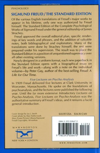 Five Lectures on Psycho-Analysis (The Standard Edition) (Complete Psychological Works of Sigmund Freud)