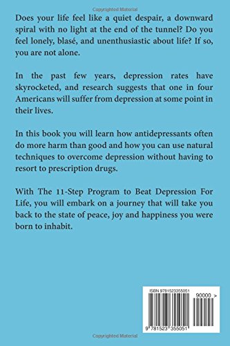The Depression Cure: The 11-Step Program To Naturally Beat Depression For Life