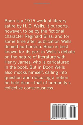 Boon, The Mind of the Race, The Wild Asses of the Devil, and The Last Trump (Annotated): Being a First Selection from the Literary Remains of George Boon, Appropriate to the Times