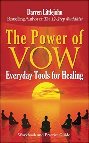 The Power of Vow: Everyday Tools for Healing