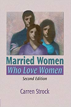 Married Women Who Love Women, Second Edition