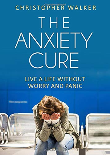 The Anxiety Cure: The anxiety relief pocket handbook