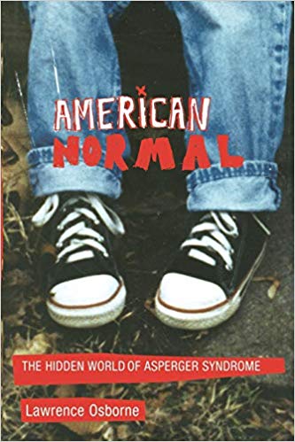 American Normal: The Hidden World of Asperger Syndrome