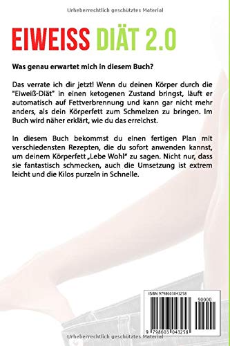 Eiweiß Diät 2.0: Dein Diätplan für maximale Fettverbrennung | Schnell & einfach abnehmen (German Edition)