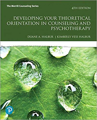 Developing Your Theoretical Orientation in Counseling and Psychotherapy (4th Edition) (What's New in Counseling)