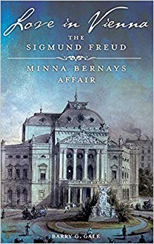 Love in Vienna: The Sigmund Freud–Minna Bernays Affair