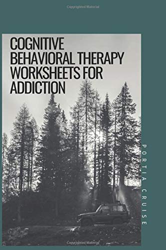 Cognitive Behavioral Therapy Worksheets for Addiction