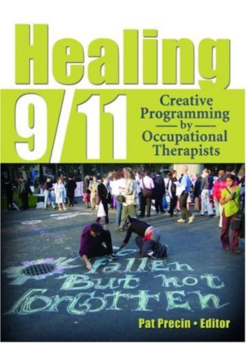 Healing 9/11: Creative Programming by Occupational Therapists
