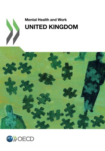 Mental Health and Work Mental Health and Work: United Kingdom