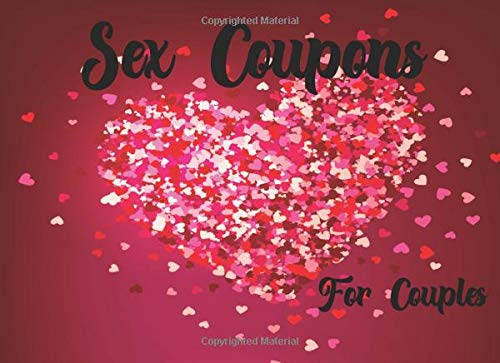 Sex Coupons For Couples: 54 Vouchers for Maintaining Balance in the Bedroom,Sex And Pleasure,Naughty Sex Vouchers For ... of Sex,Couple Activity Adventurous,Oral.