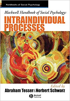 Bwell Handbook of Social Psychology: Intraindividual Processes