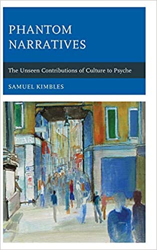Phantom Narratives: The Unseen Contributions of Culture to Psyche