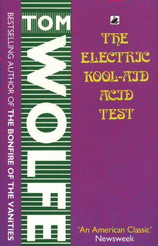 The Electric Kool - Aid Acid Test